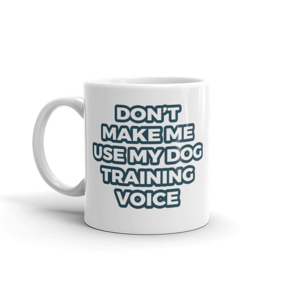Southend Dog Training - Don't Make Me Mug